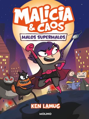 cover image of Malicia y Caos 1--Malos supermalos